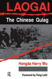 bokomslag Laogai--the Chinese Gulag
