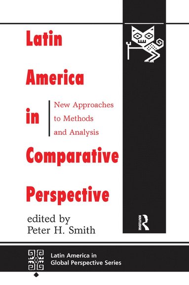 bokomslag Latin America In Comparative Perspective