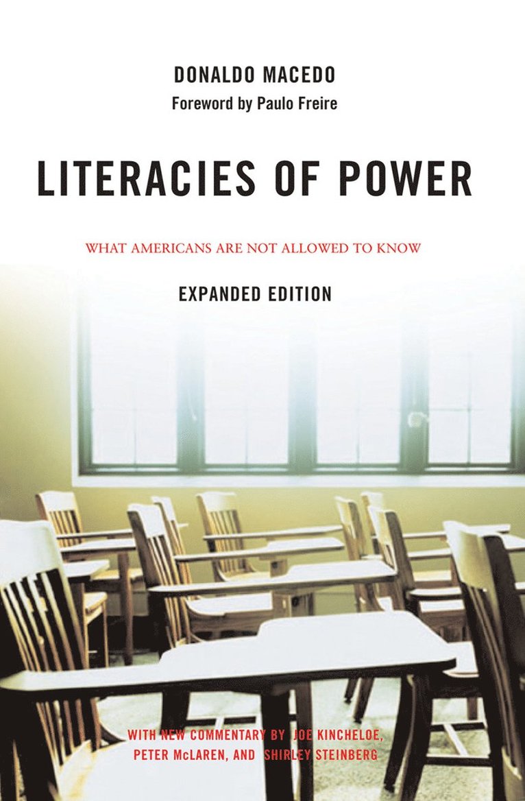 Donaldo Macedo - Literacies of Power, Inbunden