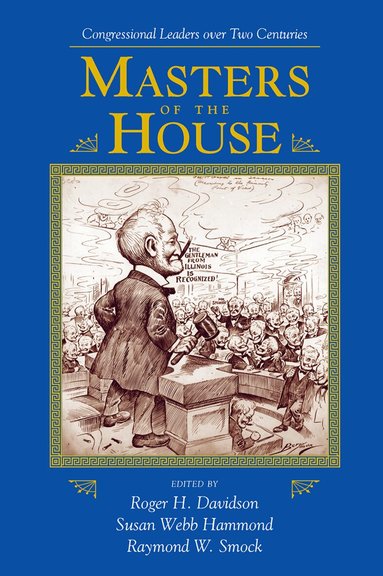 Roger H. Davidson, Susan Hammond, Raymond Smock - Masters Of The House, Inbunden