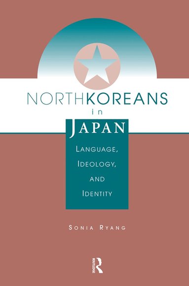 Sonia Ryang - North Koreans In Japan, Inbunden