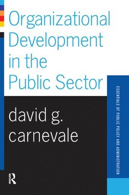 Organizational Development In The Public Sector 1