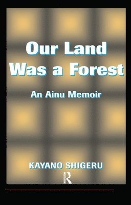 bokomslag Our Land Was A Forest