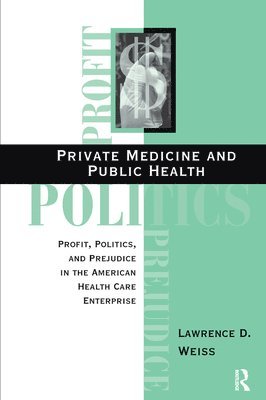 Private Medicine And Public Health 1