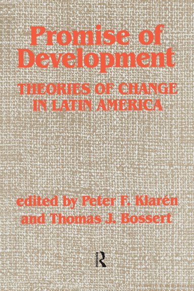 Peter F Klaren, Thomas J Bossert - Promise Of Development, Inbunden