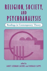 bokomslag Religion, Society, And Psychoanalysis