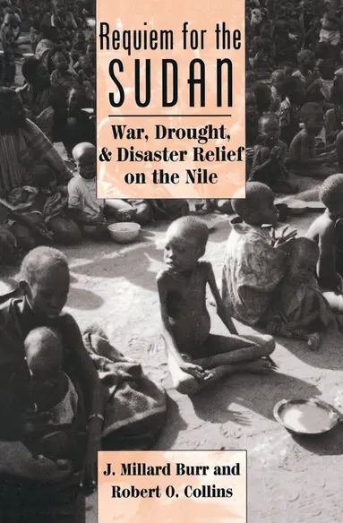 J. Millard Burr, Robert O Collins, J Millard Burr - Requiem For The Sudan, Inbunden