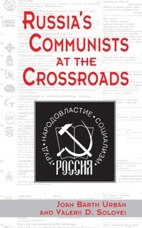 bokomslag Russia's Communists At The Crossroads