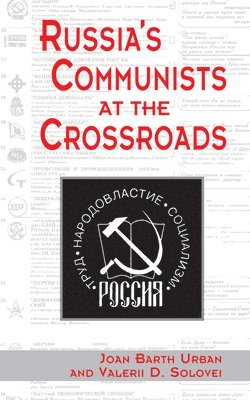 Russia's Communists At The Crossroads 1