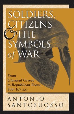 Soldiers, Citizens, And The Symbols Of War 1