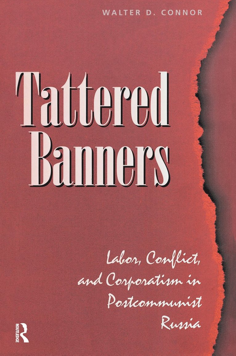 Walter Connor - Tattered Banners, Inbunden