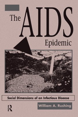 bokomslag The AIDS Epidemic