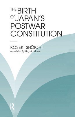 The Birth Of Japan's Postwar Constitution 1