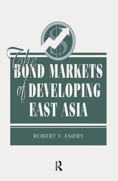 bokomslag Bond Markets Of Developing East Asia