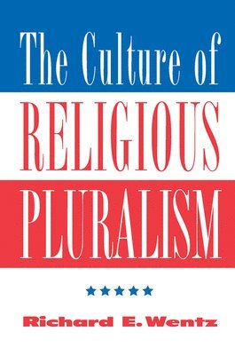 bokomslag The Culture Of Religious Pluralism