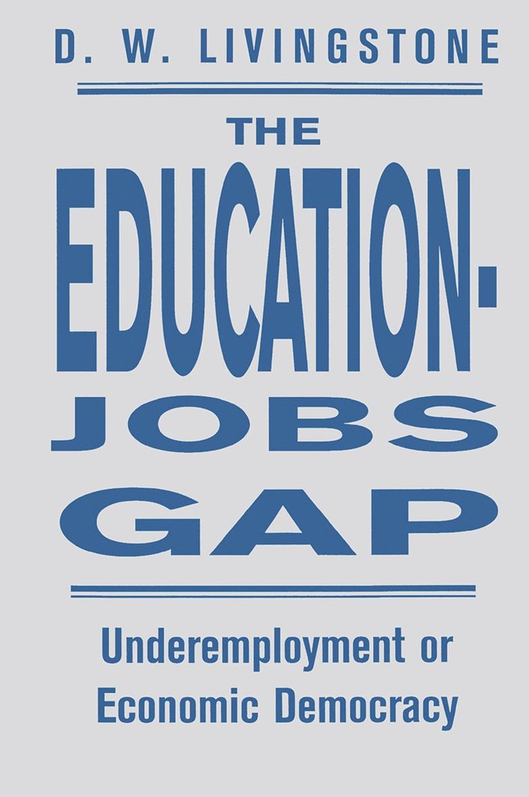 The Education-Jobs Gap 1