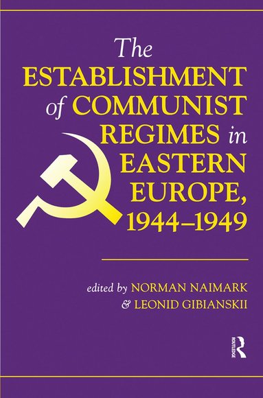 bokomslag Establishment Of Communist Regimes In Eastern Europe, 1944-1949