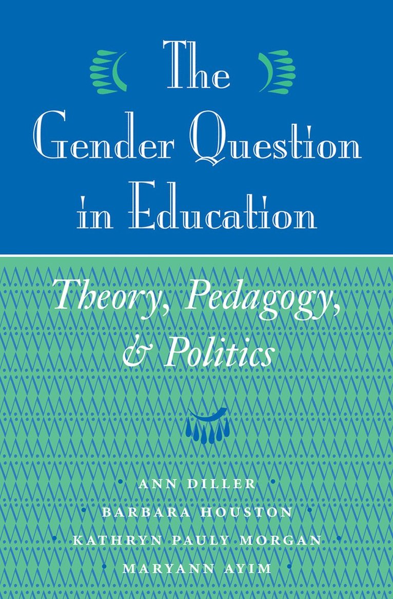 The Gender Question In Education 1