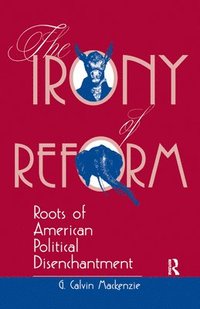 bokomslag The Irony Of Reform