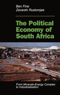 bokomslag The Political Economy Of South Africa