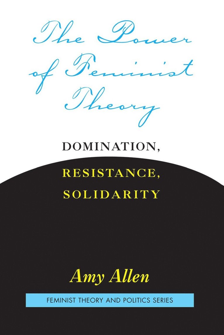 Amy Allen - Power of Feminist Theory, Inbunden