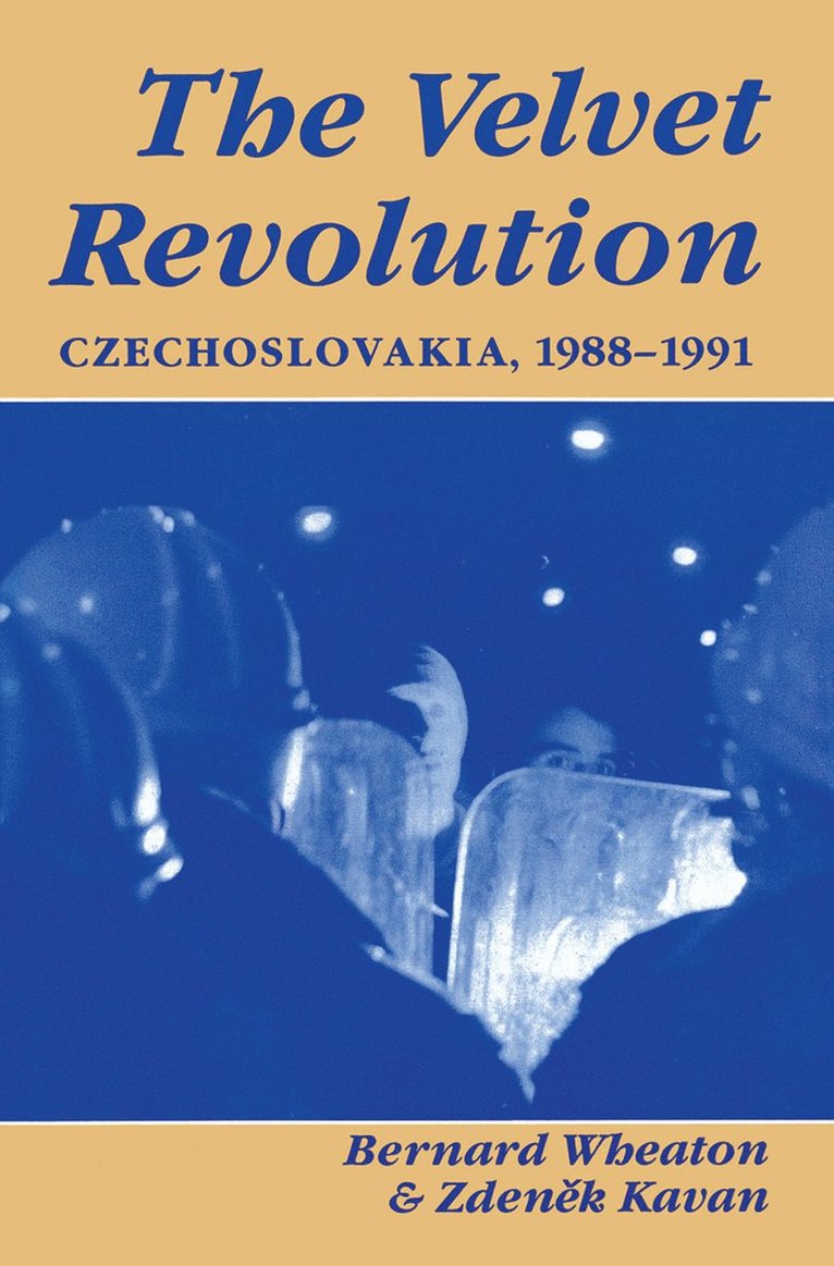 Bernard Wheaton, Zdenek Kavan - Velvet Revolution, Inbunden