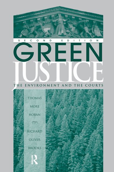 Thomas M Hoban, Richard O Brooks - Green Justice, Inbunden
