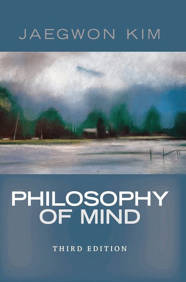 Jaegwon Kim - Philosophy of Mind, Inbunden