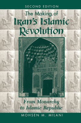 The Making Of Iran's Islamic Revolution 1