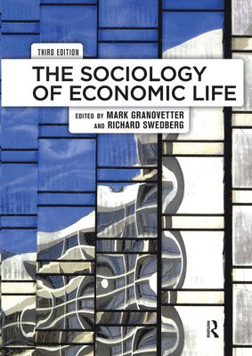 bokomslag The Sociology of Economic Life