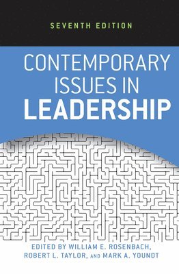William E. Rosenbach, Robert L. Taylor, Mark A. Youndt - Contemporary Issues in Leadership, Inbunden