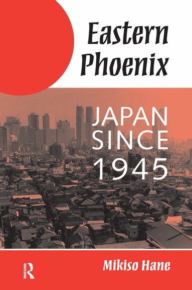 Mikiso Hane - Eastern Phoenix, Inbunden
