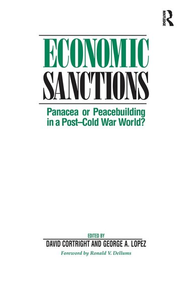 David Cortright, George Lopez - Economic Sanctions, Inbunden
