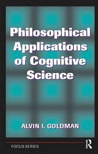 bokomslag Philosophical Applications Of Cognitive Science