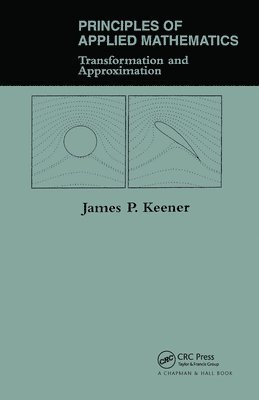 James P. Keener - Principles Of Applied Mathematics, Inbunden