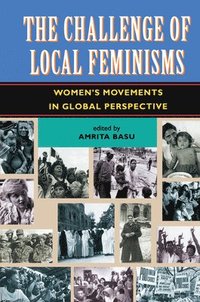 bokomslag The Challenge Of Local Feminisms