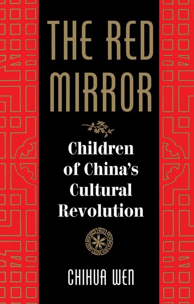 Chihua Wen, Bruce Jones - Red Mirror, Inbunden