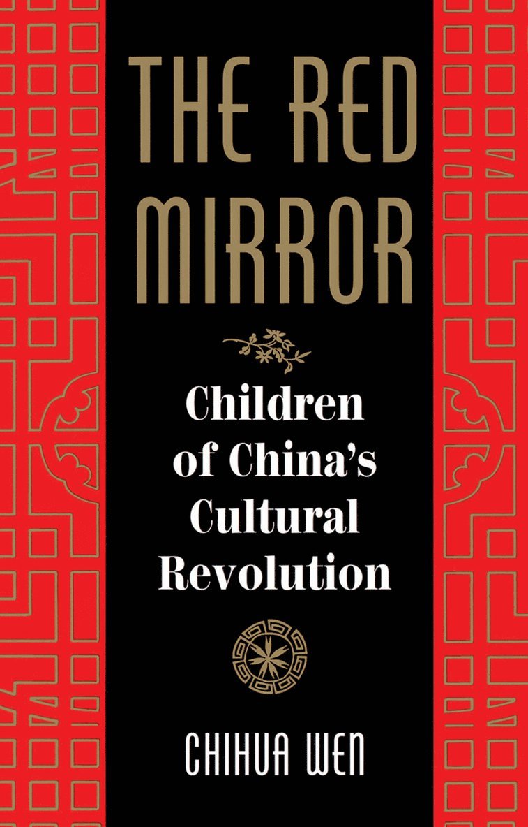 Chihua Wen, Bruce Jones - Red Mirror, Inbunden