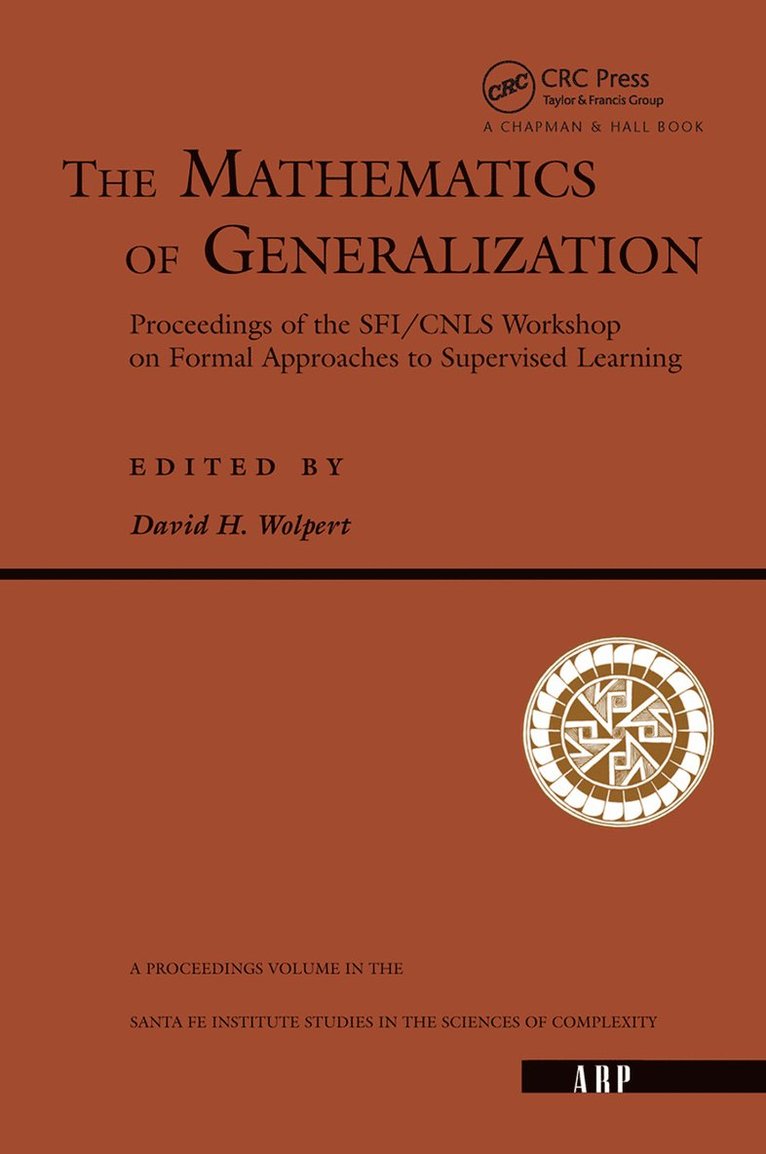 David. H Wolpert, David H. Wolpert - Mathematics Of Generalization, Inbunden