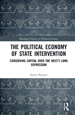 bokomslag The Political Economy of State Intervention