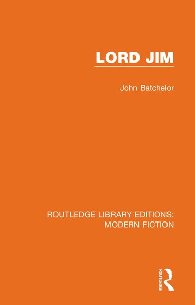 John Batchelor - Lord Jim, Inbunden