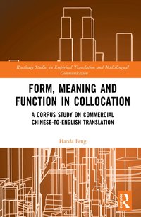 bokomslag Form, Meaning and Function in Collocation