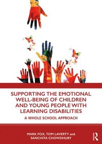 bokomslag Supporting the Emotional Well-being of Children and Young People with Learning Disabilities