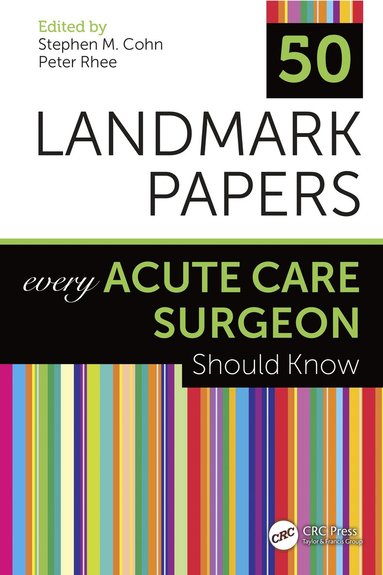 bokomslag 50 Landmark Papers Every Acute Care Surgeon Should Know