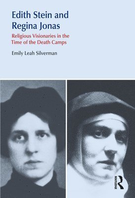 bokomslag Edith Stein and Regina Jonas