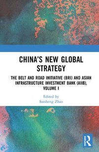 bokomslag Chinas New Global Strategy