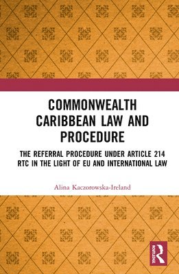 bokomslag Commonwealth Caribbean Law and Procedure
