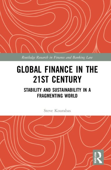 bokomslag Global Finance in the 21st Century