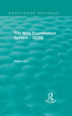 The New Examination System - GCSE 1