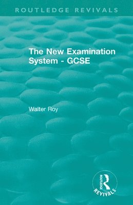 The New Examination System - GCSE 1